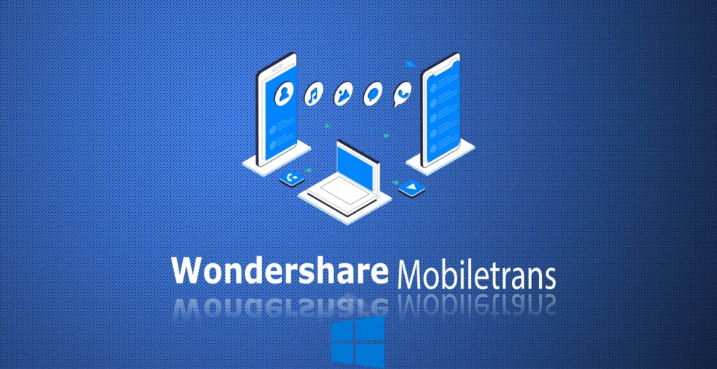 Wondershare MobileTrans 8.3.1 Crack & Serial Key Free Download 2022